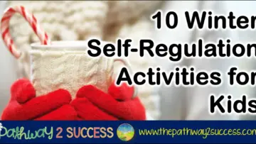 Navigating Winter Wellness: How Educators and Parents Are Using Engaging Activities to Foster Children’s Self-Regulation