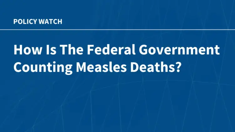 Clash Over Measles Death Toll Highlights Divide Between Federal Public Health Systems
