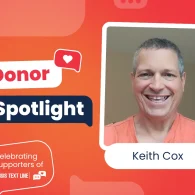 Donor Spotlight: How Keith Cox Combines Financial Support and Crisis Counseling to Save Lives