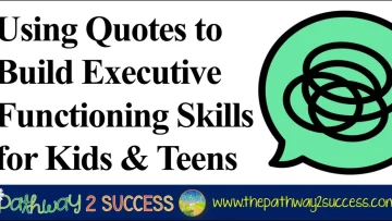 Harnessing the Power of Words: How Educators are Using Quotes to Strengthen Student Executive Functioning Skills
