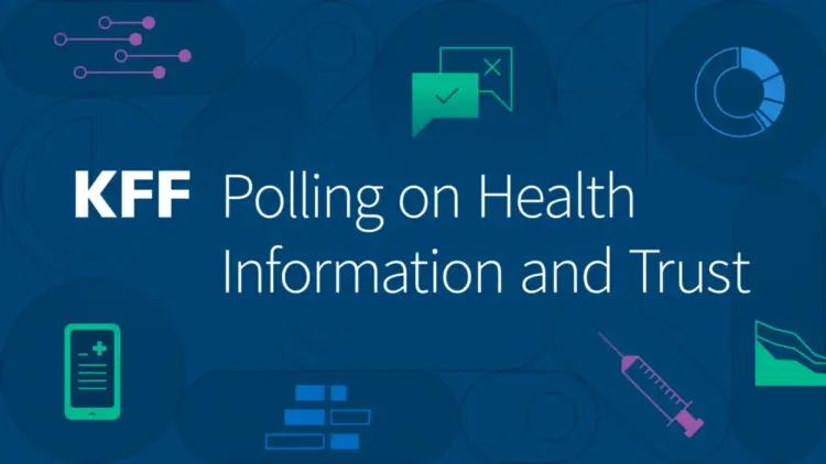 KFF Polling on Health Information and Trust