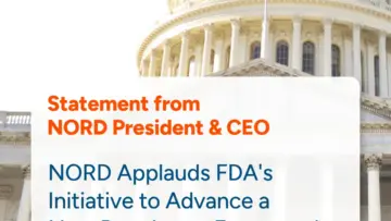 NORD Applauds FDA Initiative to Establish New Regulatory Framework for Rare Disease Drug Development