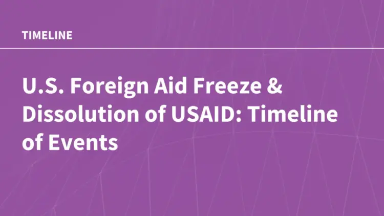 President Trump and His Administration Implement sweeping Executive Actions Impacting U.S. Global Health Efforts from Day One of Second Term