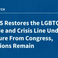 Specialized LGBTQ+ Youth Service Restored on 988 Crisis Lifeline Following Bipartisan Congressional Push