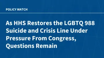 Specialized LGBTQ+ Youth Service Restored on 988 Crisis Lifeline Following Bipartisan Congressional Push